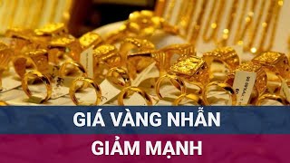 Giá vàng nhẫn hôm nay quottiếp đàquot giảm mạnh Liệu đã xuống mức kỷ lục  VTC Now [upl. by Aicnetroh]