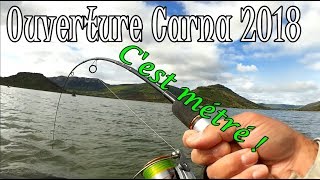 OUVERTURE DU CARNASSIER 2018  Cest métré [upl. by Hartmunn]