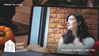 Mawar de Jongh – Ruang Rindu Letto  Official Music Video [upl. by Ivory879]