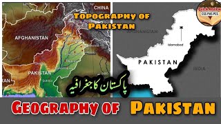 Geography of Pakistan explained  Topography of Pakistan explained Physical Features of Pakistan [upl. by Fredrick77]