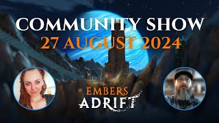 27 AUGUST 2024  with Drindin Patch Summer event community news embersadrift [upl. by Spatola]