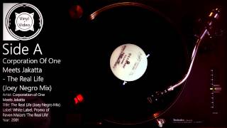 Corporation of One meets Jakatta  The Real Life Joey Negro Mix Original Promo Version HQ [upl. by Ddal]