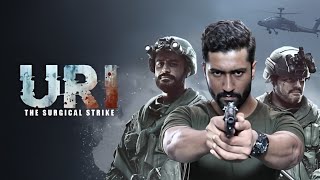 Uri The Surgical Strike Full Movie  Vicky Kaushal Yami Gautam Paresh Rawal  Review amp Facts [upl. by Regnij]