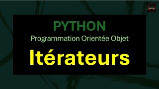 V34 – Python  Programmation Orientée Objet et Itérateurs [upl. by Pacien]