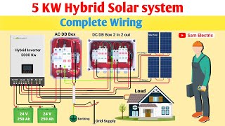 5 KW Solar System Complete Wiring l Hybrid Solar Inverter Wiring l Solar Panel DCDB And ACDB box [upl. by Eanrahs]