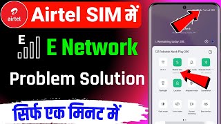 Airtel Network Problem  Airtel E Network Problem Solved  Airtel EDGE Network Problem  Airtel [upl. by Natan]