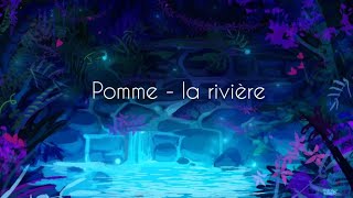 Pomme  la rivière English lyrics translation [upl. by Jaddo353]