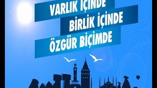 Varlık İçinde Birlik İçinde Özgür Biçimde [upl. by Sacul206]