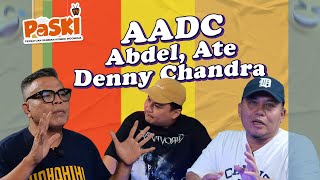 AADC Abdel Ate Denny Chandra Ada di Komtot [upl. by Erreipnaej]