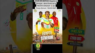 𝙅𝙊𝙐𝙍 𝘿𝙀 𝙈𝘼𝙏𝘾𝙃  Egypte vs Sénégal  demifinale de la BSAFCON2024 🏖️⚽️⏰ Coup d’envoi  12h00 GMT [upl. by Oicneserc]