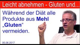 Doku Abnehmen Ernährung während der Diät quotGlutenquot vermeiden  Diätplan Ernährung [upl. by Pebrook]