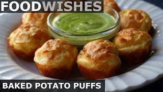 Baked Potato Puffs  Food Wishes [upl. by Annayk501]