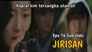 JIRISAN EPISODE 14 SUB INDO  KOPR4L KIM T3RSANGKA UT4MA ⁉ [upl. by Ttessil225]