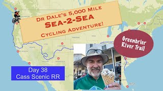 Day 38 Dr Dales Sea2Sea Bike Adventure Greenbrier River Trail from Cass Scenic RR State Park [upl. by Felisha]