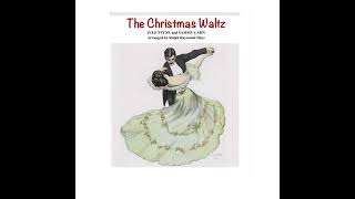 THE CHRISTMAS WALTZ for Concert Band [upl. by Anauqal]