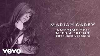 Mariah Carey  Anytime You Need a Friend Extended Version  Official Lyric Video [upl. by Lyn548]