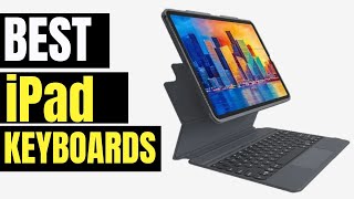 5 BEST IPAD KEYBOARDS in 2024 [upl. by Hallerson]