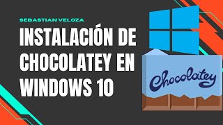 Como instalar Chocolatey en windows 10 [upl. by Wendelina]