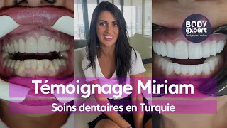 SOINS DENTAIRES EN TURQUIE  🦷 Témoignage de Miriam  22 couronnes Emax  Gummy smile  BODYEXPERT [upl. by Emmer646]