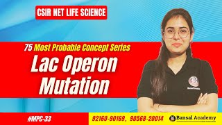 MPC33 Lac Operon Mutation  Molecular Biology  Bacterial Regulation CSIR NET Life Science 2024 [upl. by Akeylah124]