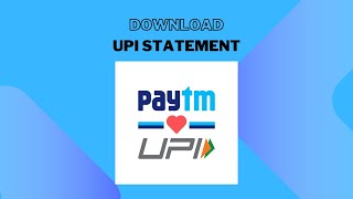 Download PayTM UPI Statement [upl. by Lesli]