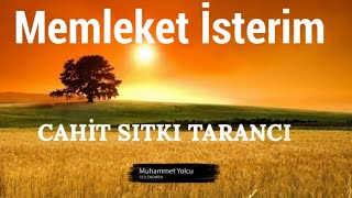 Memleket İsterim Şiiri  Cahit Sıtkı Tarancı [upl. by Aihsenal]