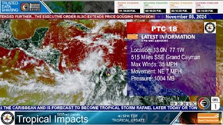 20241103 4PM ET PTC18 Forms TROPICAL STORM RAFAEL EXTECTED TO DEVELOP SISE [upl. by Damal]