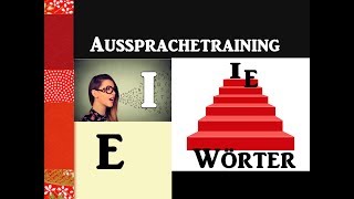 Aussprachetraining i und e Training mit Wörtern [upl. by Aikenat]