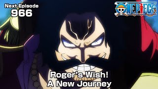 ONE PIECE episode 966 quotRoger’s Wish A New Journeyquot [upl. by Booma]