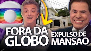 BOMBA Luciano Huck vai sair da Globo e data é anunciada  Silvio Santos expulso de mansão em SP [upl. by Goulette]