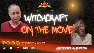 Witchcraft On The Move Horoscopes In [upl. by Rosa]