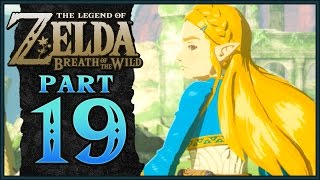 The Legend of Zelda Breath of the Wild  Zeldas Wrath  Part 19 [upl. by Lebanna189]