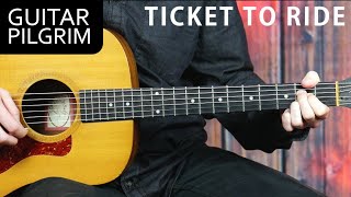 HOW TO PLAY TICKET TO RIDE by BEATLES [upl. by Hernardo]