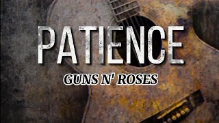 PATIENCE  Guns N Roses lyrics [upl. by Artnoed]