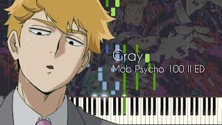 Gray  Mob Psycho 100 II Episode 1 7 ED  Piano Arrangement Synthesia [upl. by Kentiggerma]