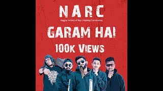 GARAM HAI  Official Music Video  NARC  NAGPUR  2019 Produced By GHERAH [upl. by Kubetz]