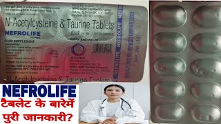 NEFROLIFE Tablets  NAcetylcysteine amp Taurine Tablets nerolifetablets NAcetylcysteineTaurine [upl. by Gasser564]