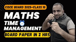 ICSE BOARD EXAM 2025 Time Management Class X 🔥 [upl. by Ahsiekam]