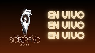 Premios Soberano 2024 EN VIVO [upl. by Enomad401]