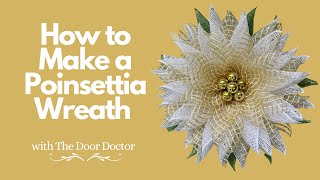 How to Make a Flower Wreath Easy Wreath How To Wreath Tutorial Christmas Poinsettia Wreath [upl. by Fonsie540]