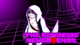 The Genocide Never Ends VI DusttaleLast Genocide REMIX [upl. by Samau401]