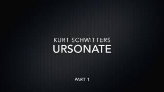 Kurt Schwitters  Ursonate  Part 1 with Lyrics Displayed [upl. by Nairbo251]