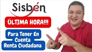 👉 SISBEN ULTIMA HORA‼️PARA TENER En CUENTA a FAMILIAS De RENTA CIUDADANA y PROGRAMAS SOCIALES✅ [upl. by Milzie]