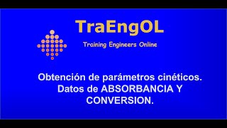 Obtención de parámetros cinéticos Datos de ABSORBANCIA y CONVERSIÓN Método Integral [upl. by Ader]