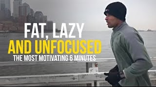 The Most Motivating 6 Minutes of Your Life  David Goggins [upl. by Sindee]