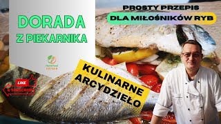 Dorada z piekarnika Najlepszy przepis krok po kroku [upl. by Clower]