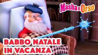 💥 Masha e Orso 🎄🎅 Babbo Natale in vacanza 🎬❄️ Cartoni animati per bambini 🐻 [upl. by Lindsay]