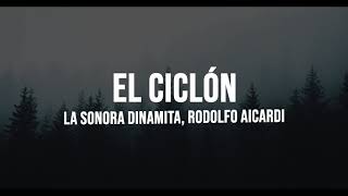 El Ciclón  Rodolfo Aicardi amp La Sonora Dinamita Bass Boosted Alta Calidad [upl. by Alaster252]