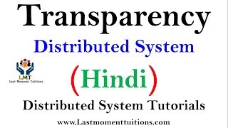 Transparency in Distributed system in Hindi  Distributed system Lectures [upl. by Emor]