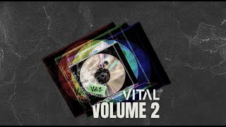 Vital Volume 2  Open Finals [upl. by Schrader]